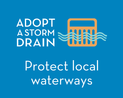 Graphical log of Adopt a Storm Drain with the additional text protect local waterways.
