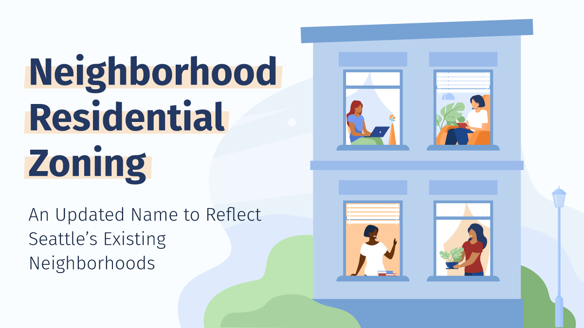 Neighborhood Residential Zones Council seattle.gov
