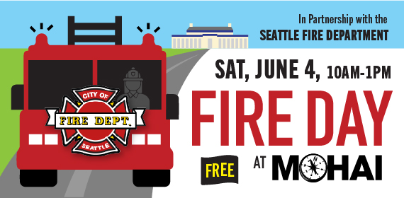 Join us for Fire Day at the Museum of History and Industry (MOHAI)