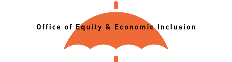 icon of an orange umbrella that says "Office of Equity and Economic Inclusion"