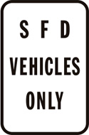 Fire Department Vehicles Only sign