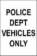 SPD Vehicles Only sign