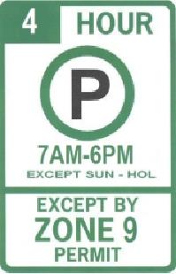 RPZ 9 parking sign that reads 4 hour 7 AM - 6PM Except by Zone 9 Permit