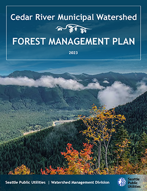 Cedar River Municipal Watershed Forest Management Plan