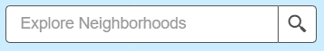 Explore Neighborhoods Searchbar