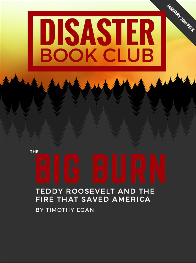 The Big Burn by Timothy Egan