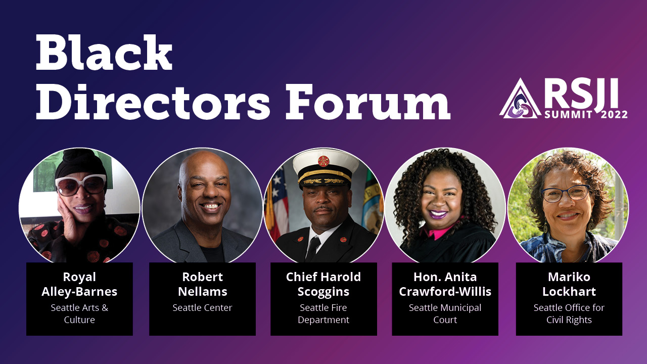 A thumbnail. At the top is text reading, "Black Directors Forum". Below are five headshots: Royal Alley-Barnes, Seattle Arts & Culture; Robert Nellams, Seattle Center; Chief Harold Scoggins, Seattle Fire Department; Hon. Anita Crawford-Willis, Seattle Municipal Court; Mariko Lockhart, Seattle Office for Civil Rights".