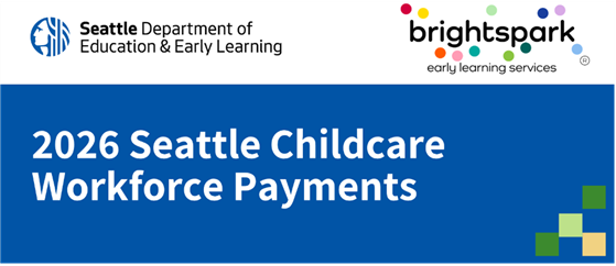2026 Seattle Childcare Workforce Payments