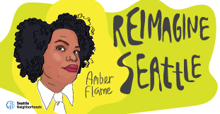 Hand-drawn portrait of Amber Flame with the words "Reimagine Seattle".