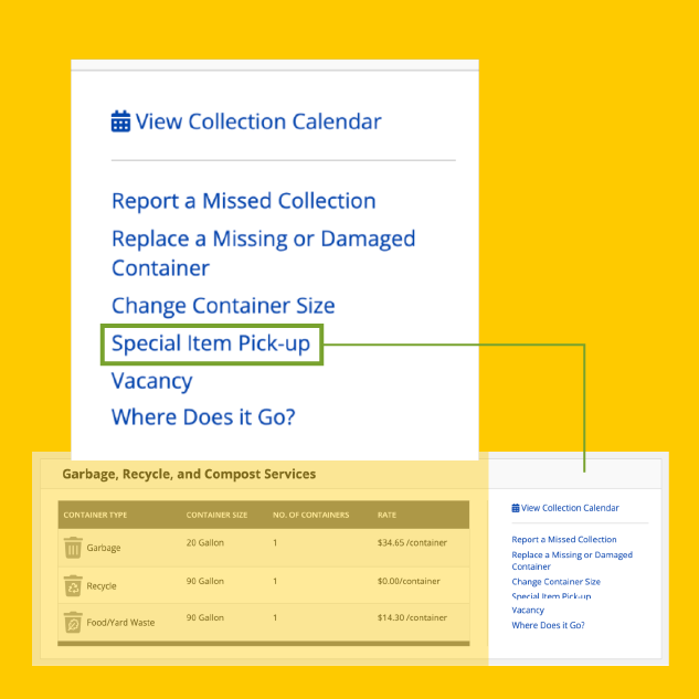 Once logged in, select the “Special item Pick-up” link to begin scheduling.